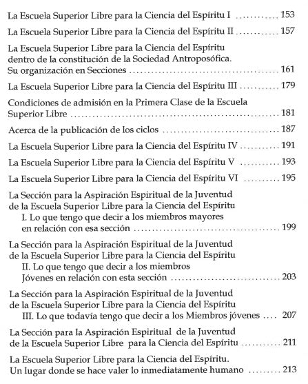 La constitución de la Sociedad Antroposófica General y de la Escuela Superior Libre para la Ciencia del Espíritu.