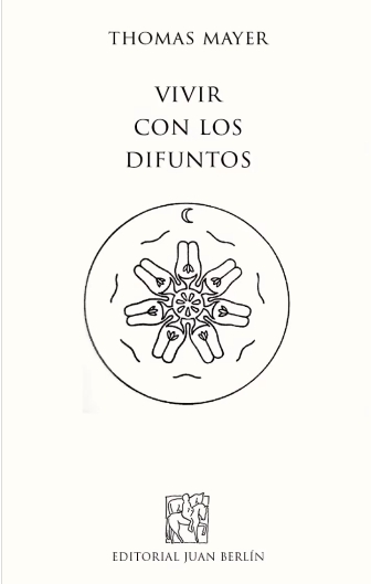 Vivir con los difuntos.- Cuadernos antroposóficos.