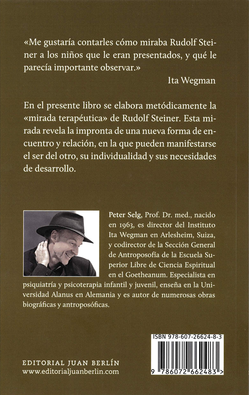 La mirada terapéutica. Rudolf Steiner observa a los niños.