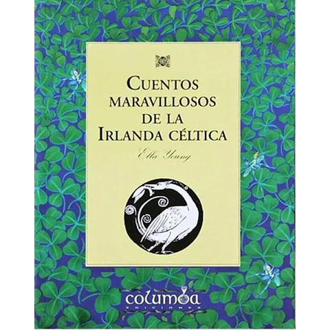 Cuentos maravillosos de la Irlanda Céltica.