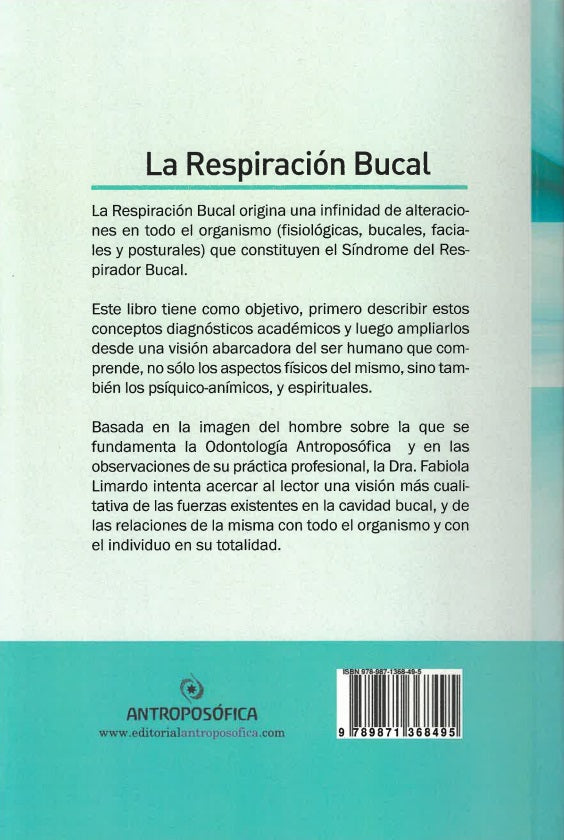La respiración bucal: Visión física, anímica y espiritual