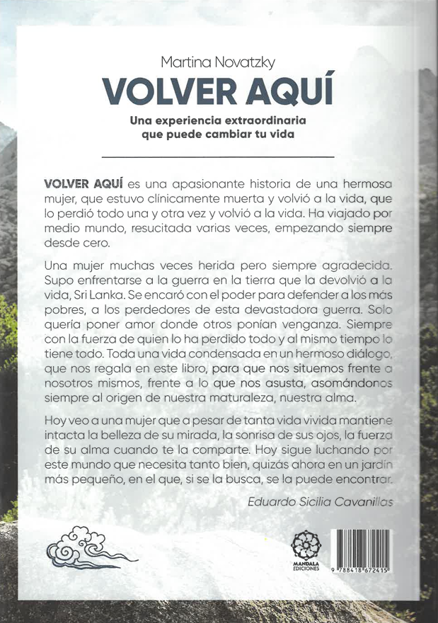 Volver aquí. Una experiencia extraordinaria que puede cambiar tu vida ☁️ 💞☁️