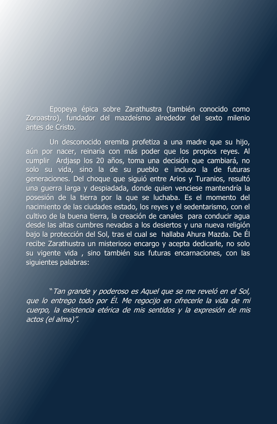 Zarathustra: La manifestación de la Luz. Colección "El sendero de la luz". Volumen I