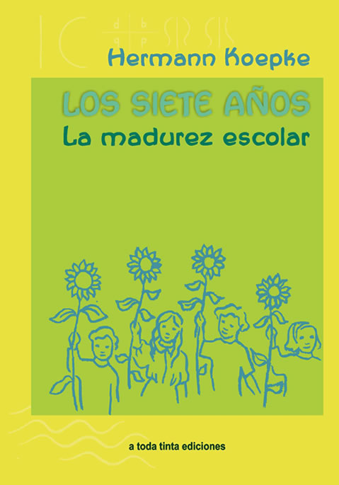 Los siete años. La madurez escolar.