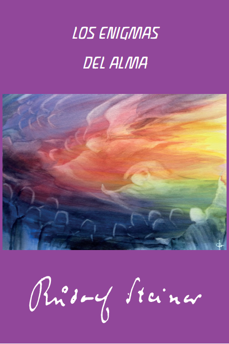 Los enigmas del Alma. GA21 Rudolf Steiner