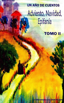 ADVIENTO, NAVIDAD, EPIFANIA. TOMO II
