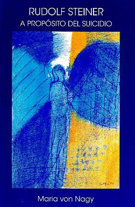 RUDOLF STEINER A PROPÓSITO DEL SUICIDIO