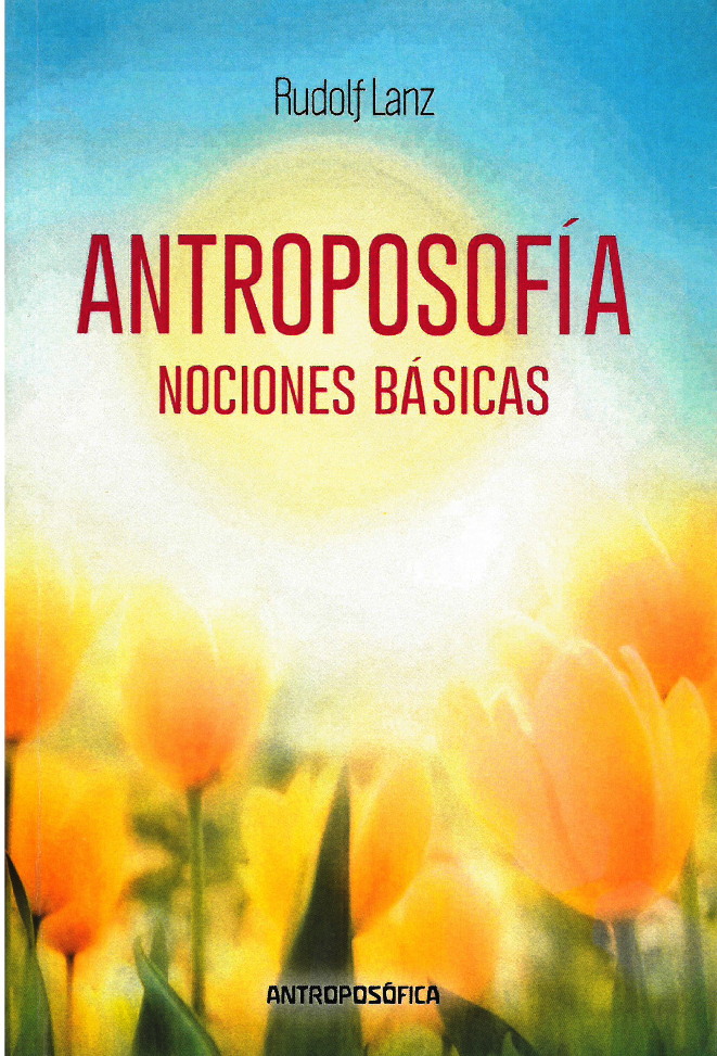 Antroposofía: Nociones Basicas