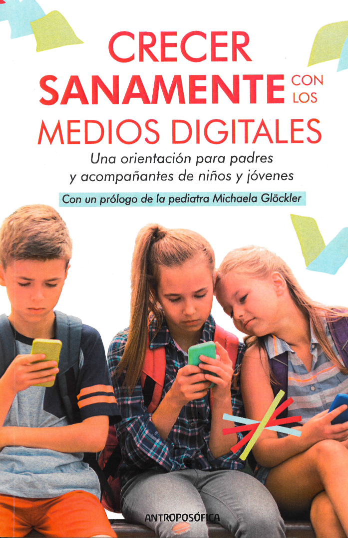 Crecer sanamente con los medios digitales.