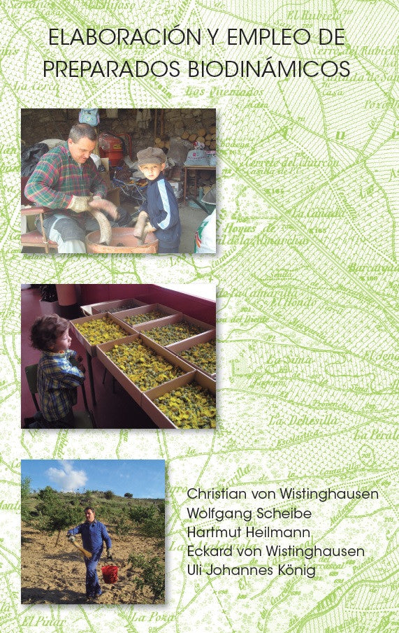 ELABORACIÓN Y EMPLEO DE LOS PREPARADOS BIODINÁMICOS