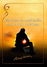 Ejercicios de meditación para la vida cotidiana.