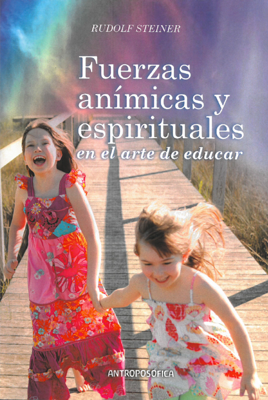 Fuerzas anímicas y espirituales en el arte de educar
