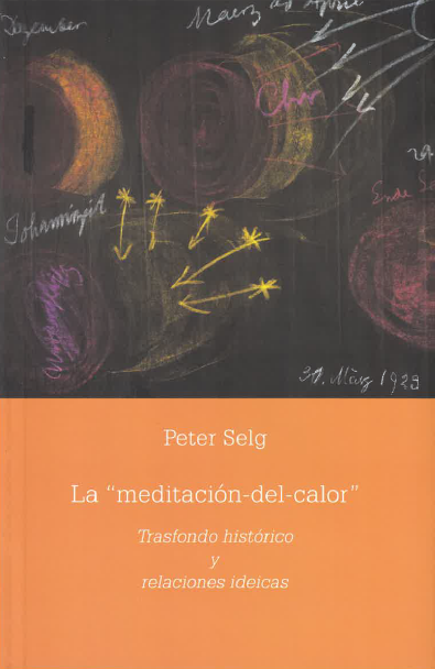 La "meditación del calor". Trasfondo histórico y relaciones ideicas.