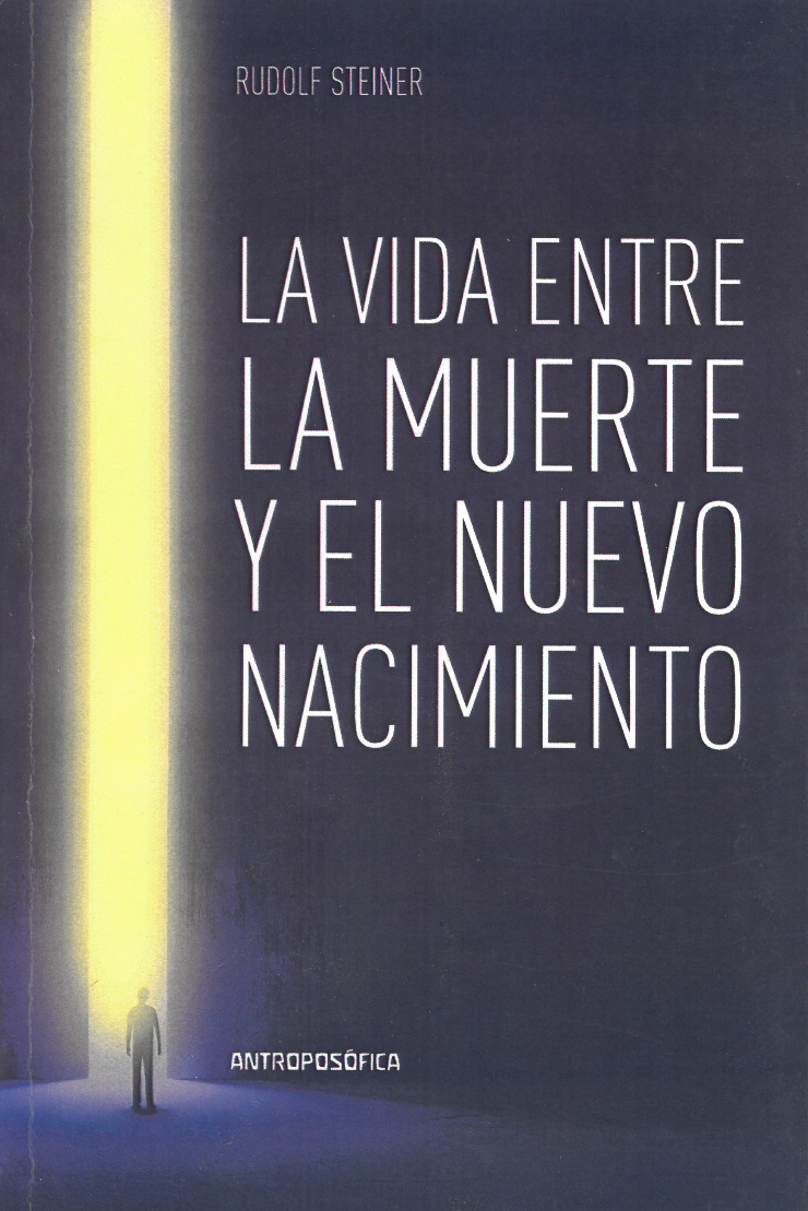 La vida entre la muerte y el nuevo nacimiento