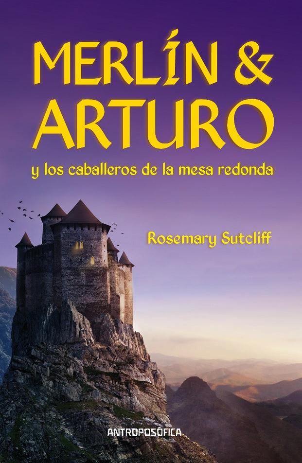 Merlín y Arturo y los caballeros de la mesa redonda