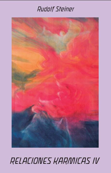RELACIONES KARMICAS. Tomo IV