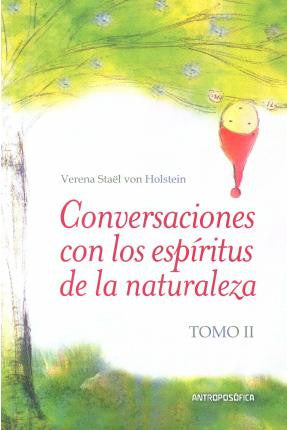 CONVERSACIONES CON LOS ESPÍRITUS DE LA NATURALEZA. TOMO II