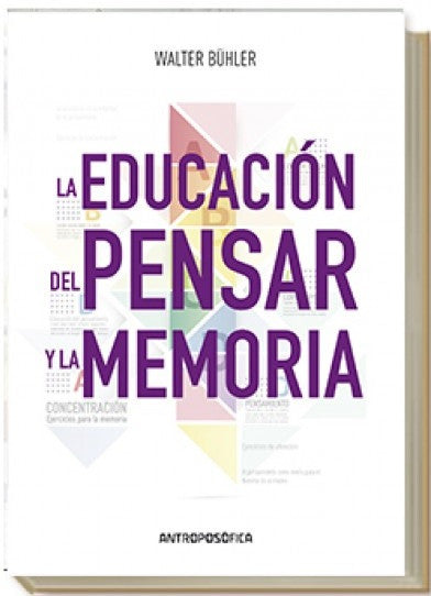 La educación del pensar y la memoria