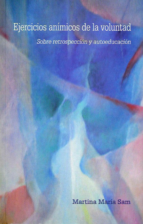 EJERCICIOS ANIMICOS DE LA VOLUNTAD