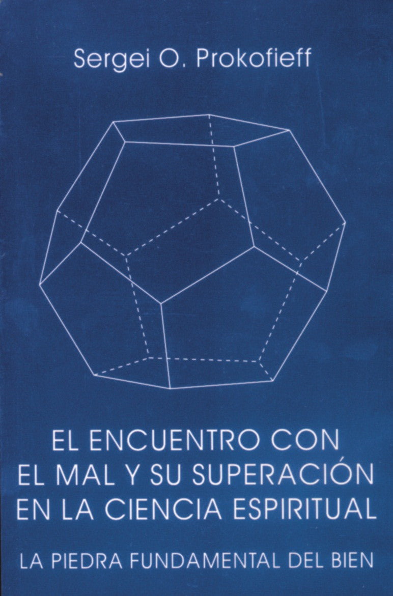 El encuentro con el mal y su superación en la ciencia espiritual