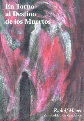 EN TORNO AL DESTINO DE LOS MUERTOS