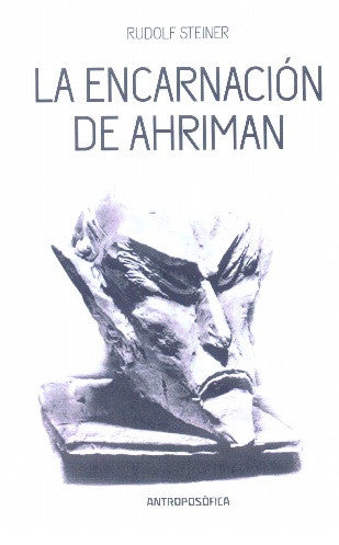 LA ENCARNACIÓN DE AHRIMAN