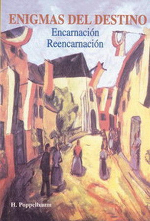 ENIGMA DEL DESTINO ENCARNACION Y REENCARNACION