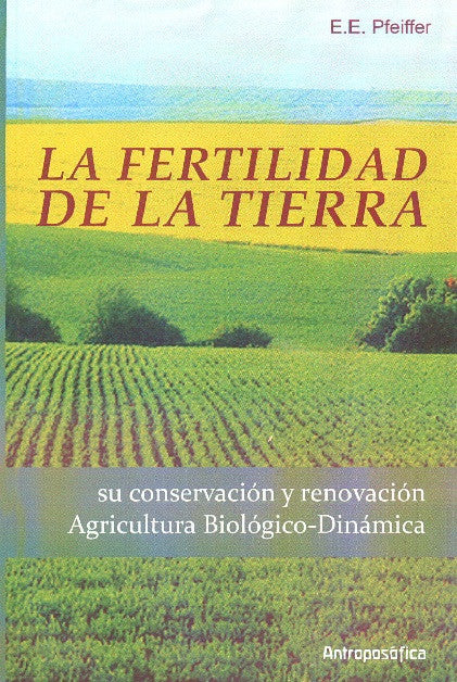 LA FERTILIDAD DE LA TIERRA. Pffeiffer