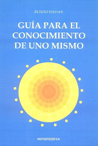 GUÍA PARA EL CONOCIMIENTO DE UNO MISMO