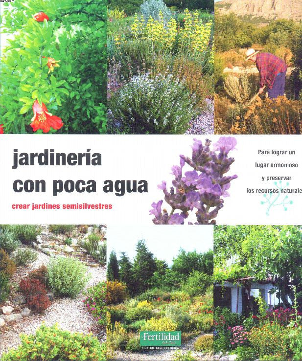 JARDINERÍA CON POCA AGUA.