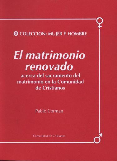 EL MATRIMONIO RENOVADO.