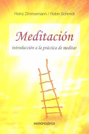 Meditación: Introducción a la practica de meditar