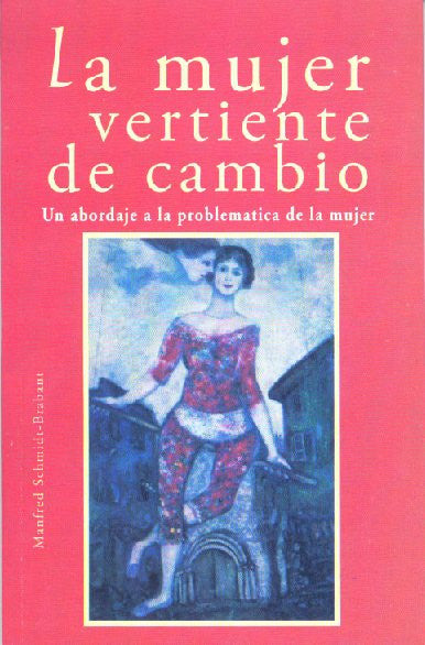 LA MUJER VERTIENTE DEL CAMBIO.