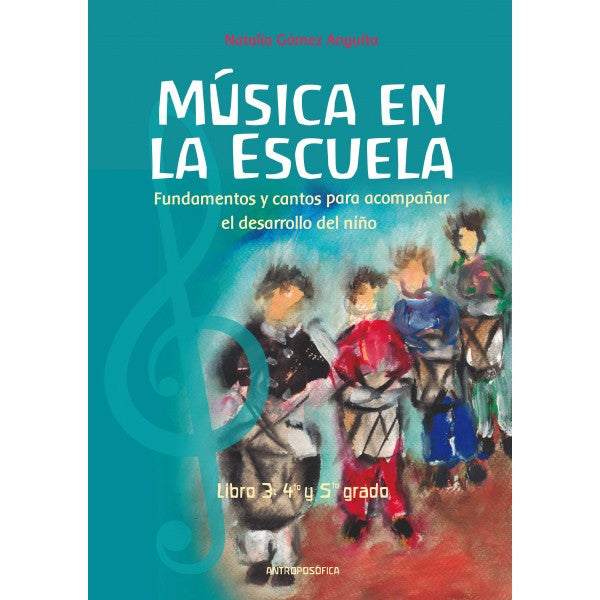 Música en la escuela, libro 3, cuarto y quinto grado