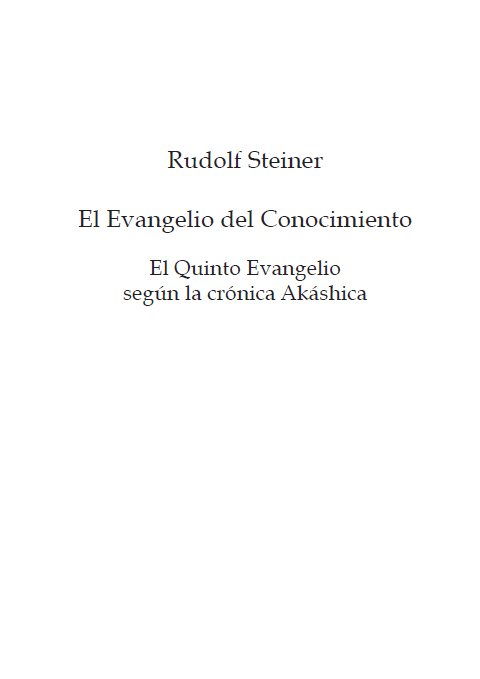 EVANGELIO DEL CONOCIMIENTO. El Quinto Evangelio.