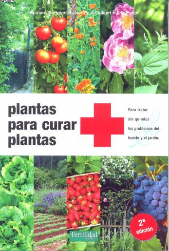 PLANTAS PARA CURAR PLANTAS.