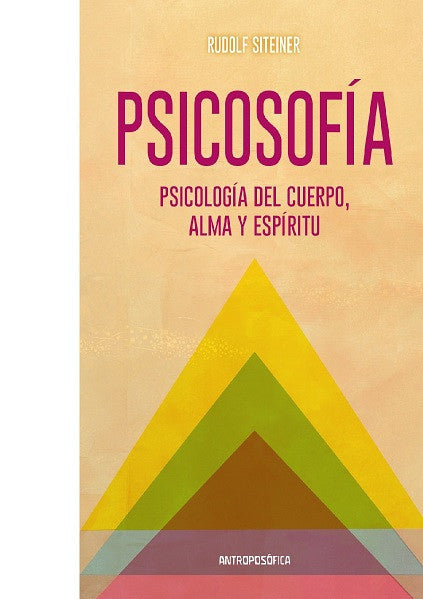 PSICOSOFIA. Psicologia del cuerpo, alma y espíritu
