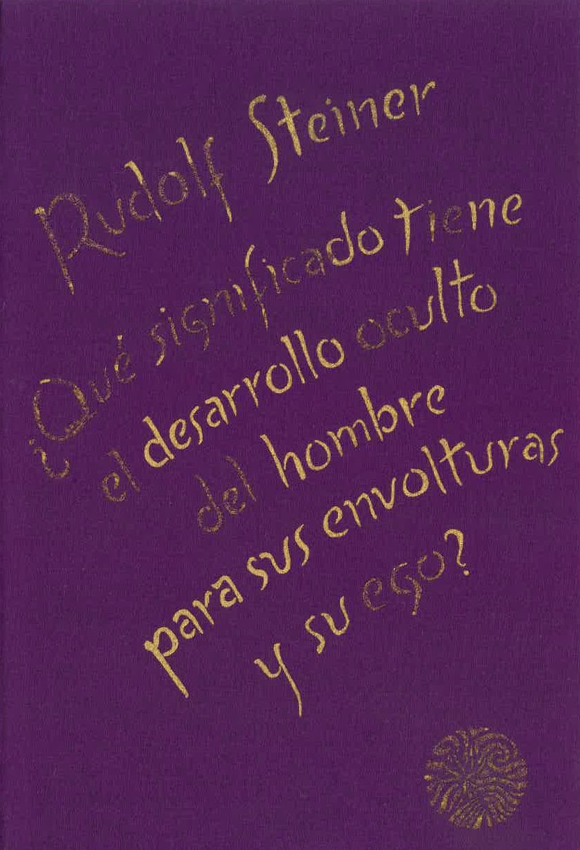 ¿Qué significado tiene el desarrollo oculto del hombre para sus envolturas y su ego?.
