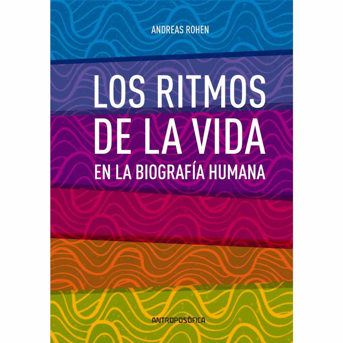 Los ritmos de la vida en la biografía humana