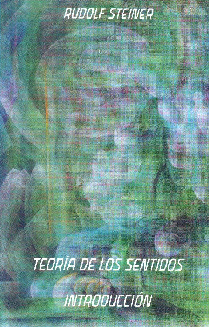 TEORIA DE LOS SENTIDOS. Introducción