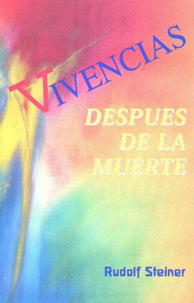 VIVENCIAS DESPUES DE LA MUERTE