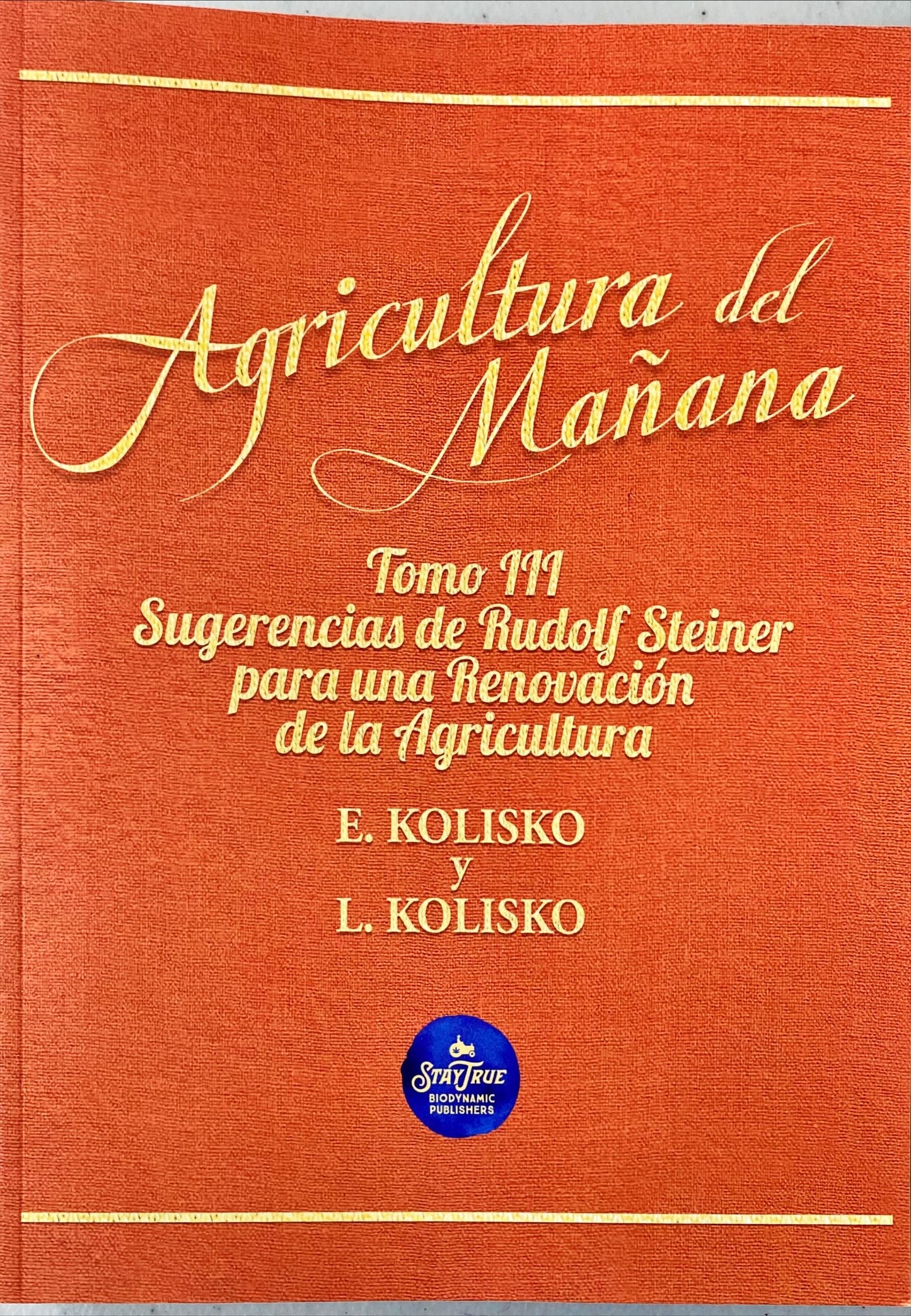 Agricultura del mañana. Kolisko - Pack 4 tomos - E. KOLISKO y L. KOLISKO