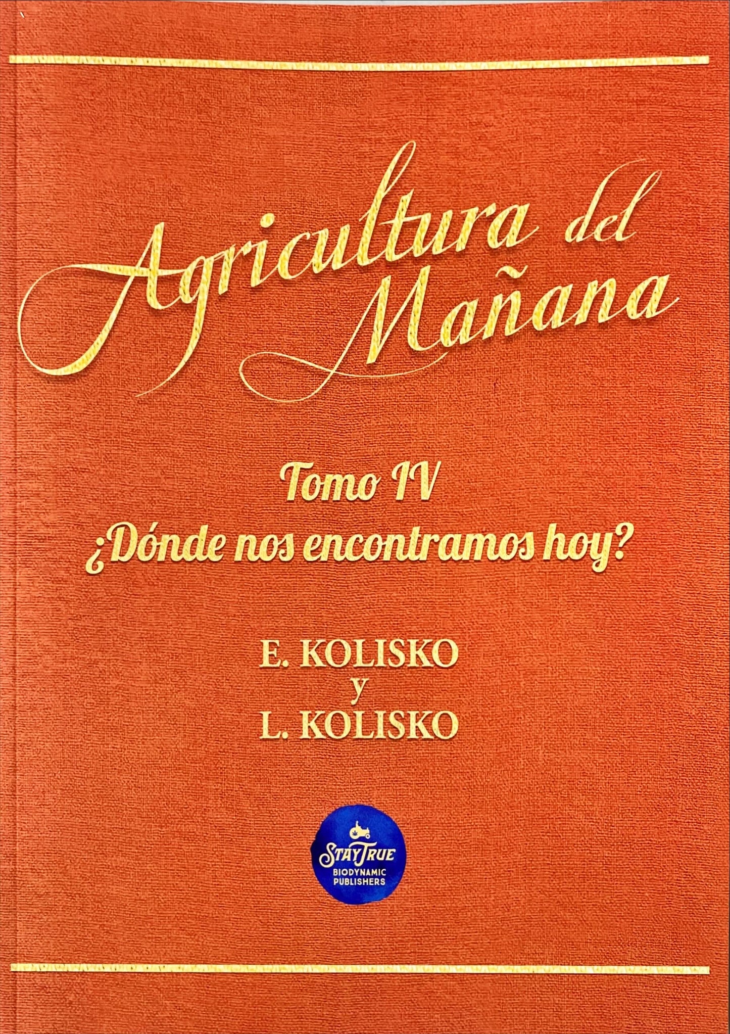 Agricultura del mañana. Kolisko - Pack 4 tomos - E. KOLISKO y L. KOLISKO