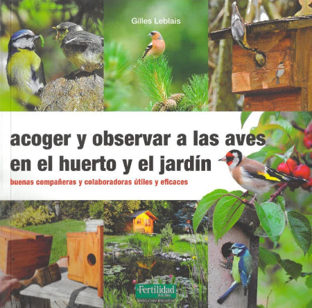 Acoger y observar a las aves en el huerto y el jardín🦜🐦‍⬛🪶🕊️🪿🦆