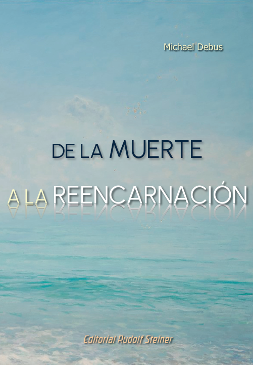 DE LA MUERTE A LA REENCARNACIÓN