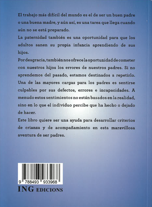 La aventura de ser padres. Una guía de apoyo para la familia.