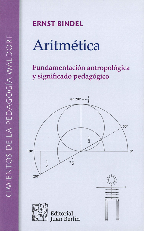 Aritmética. Fundamentación antropológica y significado pedagógico.