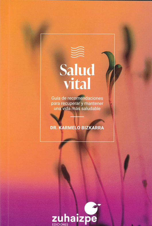 Salud Vital Guía de recomendaciones para recuperar y mantener una vida más saludable.
