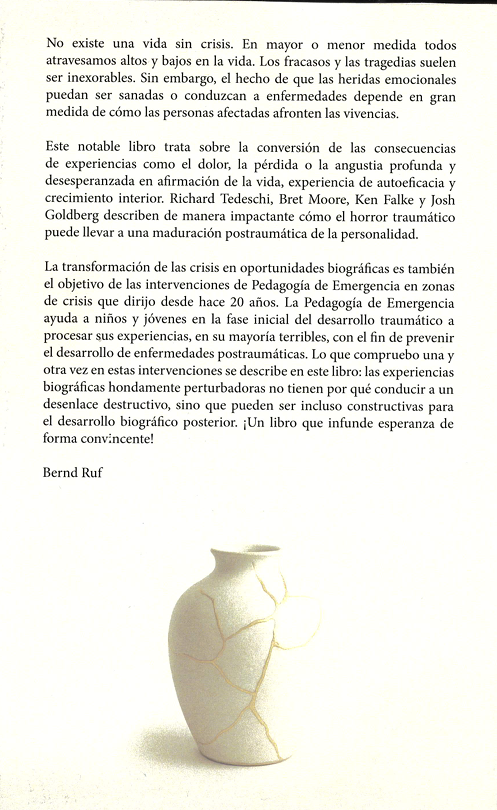 Transformados por el trauma. Historias de crecimiento postraumático.
