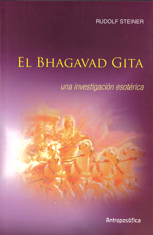 El Bhagavad Gita. Una investigación esotérica.